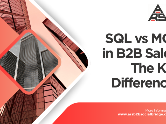 SQL vs MQL in B2B Sales: The Key Differences