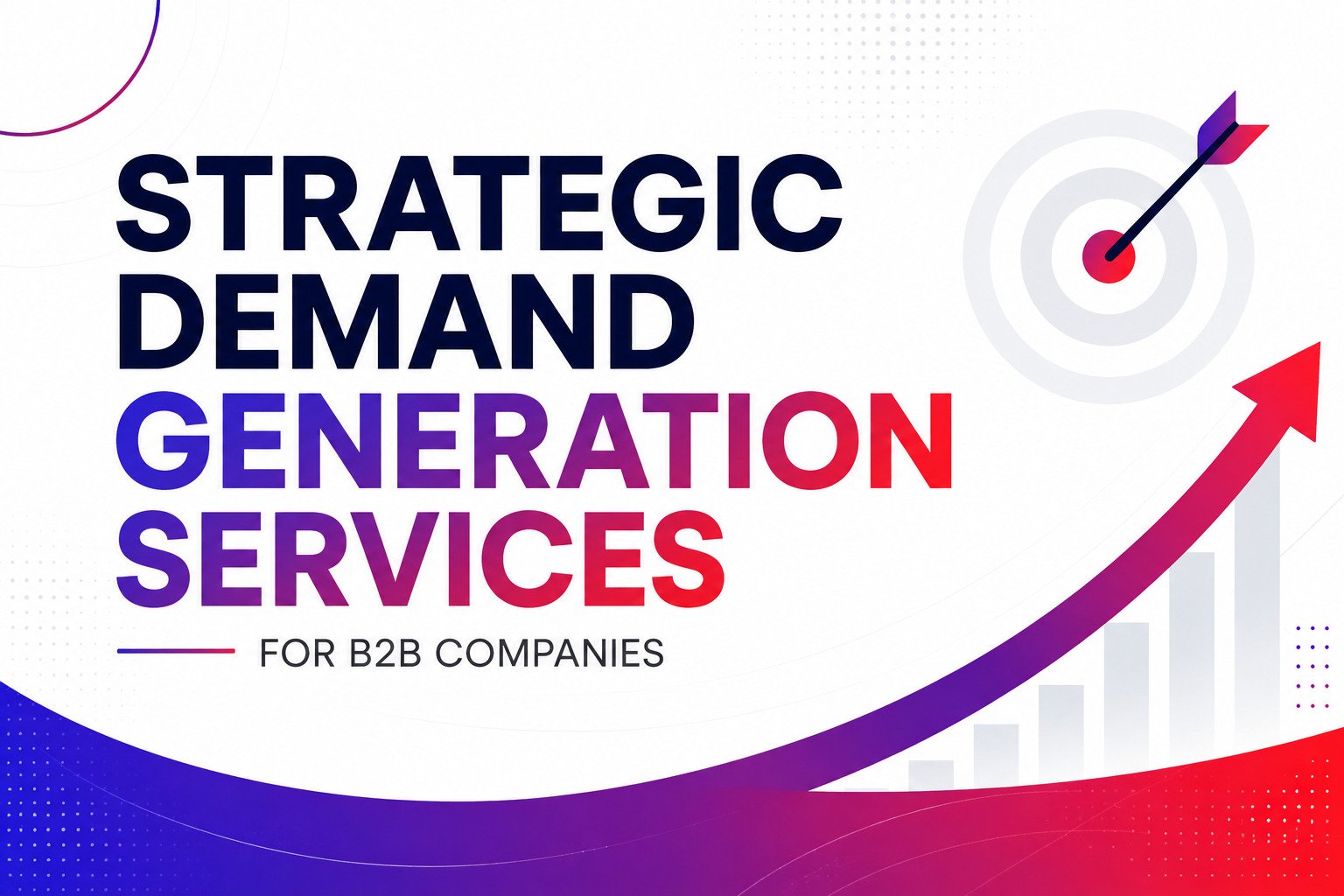 Strategic demand generation services for B2B companies — ARS B2B Social Bridge